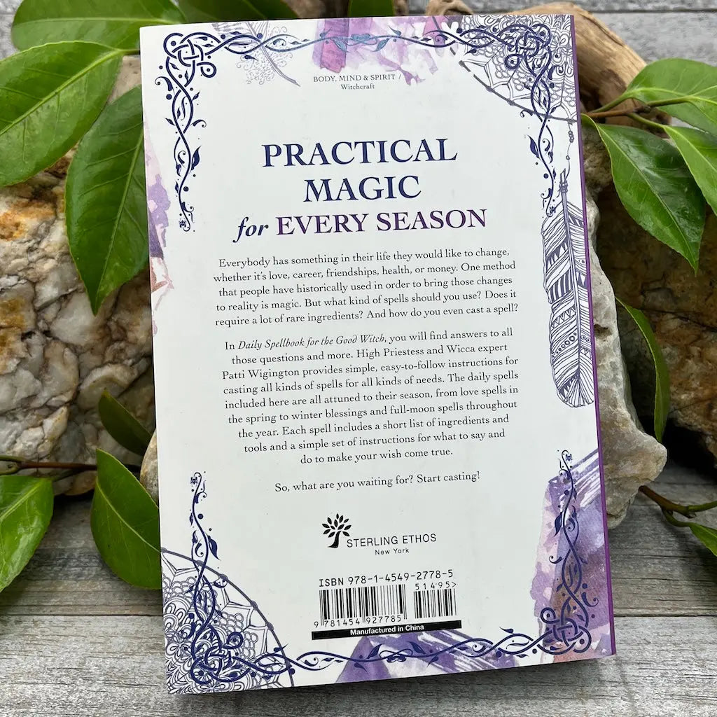 Daily Spellbook for the Good Witch: Quick, Simple, and Practical Magic for Every Day of the Year