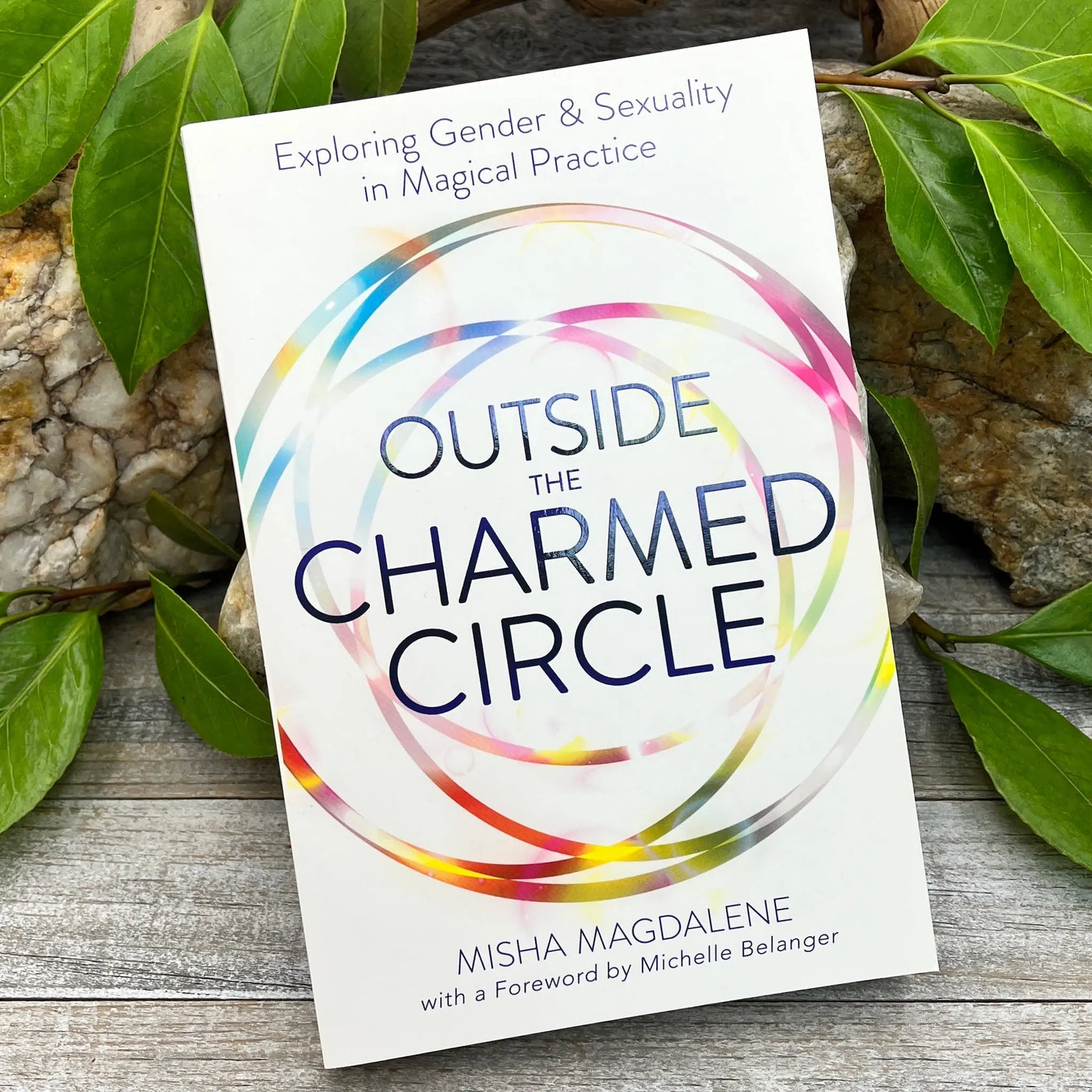 Outside the Charmed Circle: Exploring Gender & Sexuality in Magical Practice