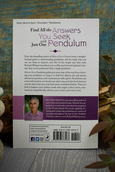 How to Use a Pendulum: 50 Practical Rituals and Spiritual Activities for Clarity and Guidance