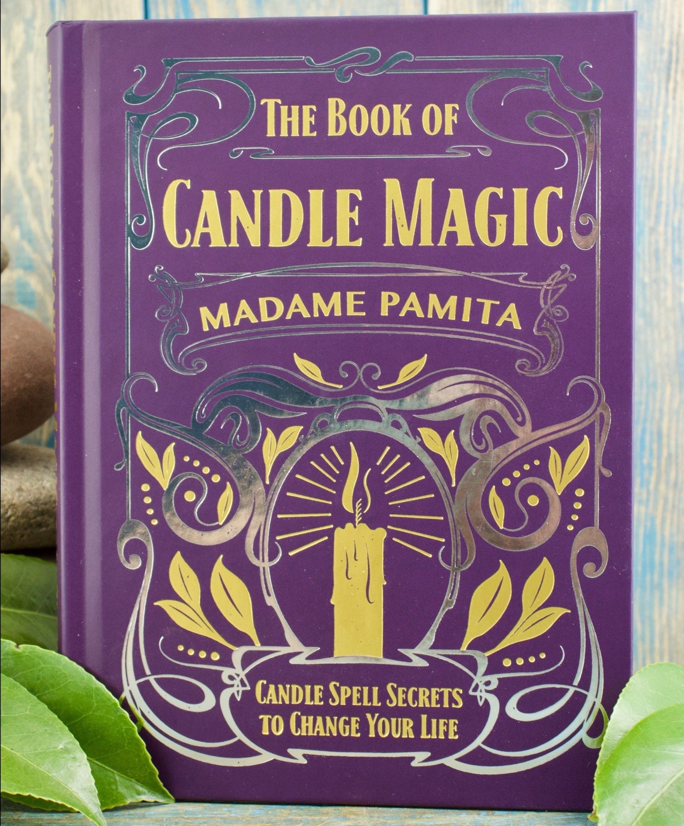 The Book of Candle Magic: Candle Spell Secrets to Change Your Life